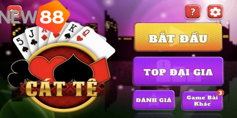 Chiến thuật và kinh nghiệm chơi catte luôn thắng từ cao thủ