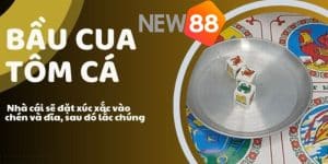 Tìm hiểu kỹ hơn về luật chơi bầu cua tôm cá