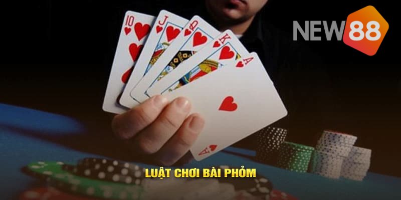 Giới thiệu về luật chơi phỏm